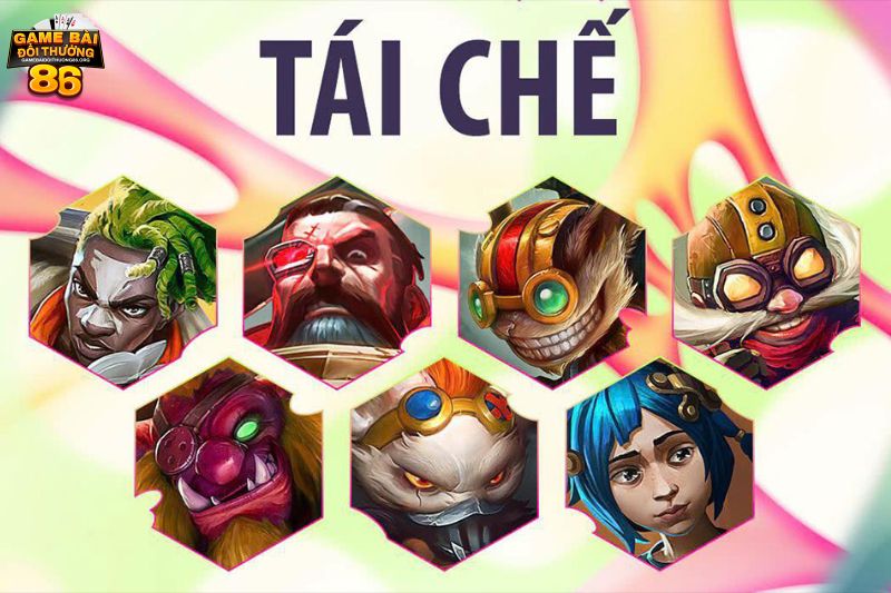 đội hình tái chế dtcl