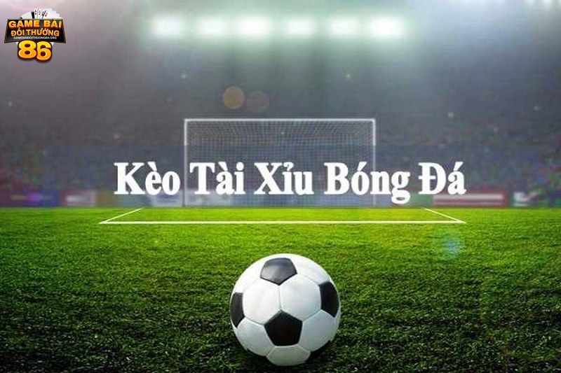 kèo tài xỉu